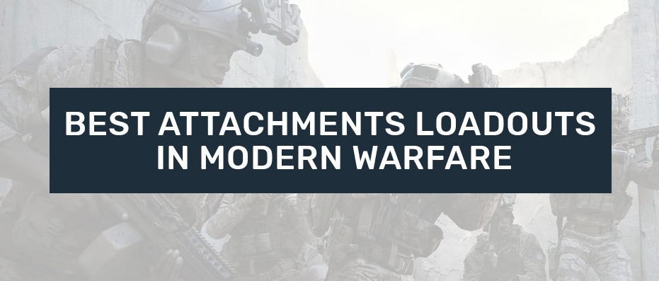 Best Attachments in Modern Warfare