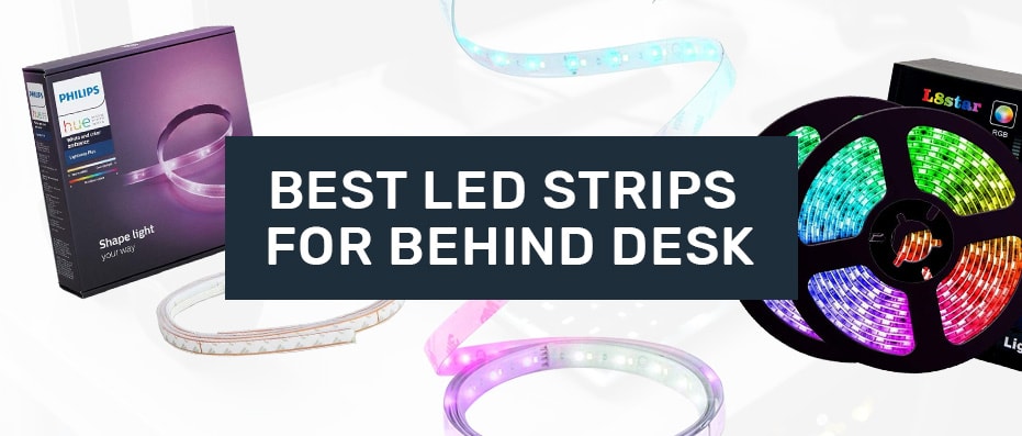 Best Behind Desk LED Strip