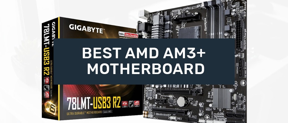Best motherboard for AMD AM3+