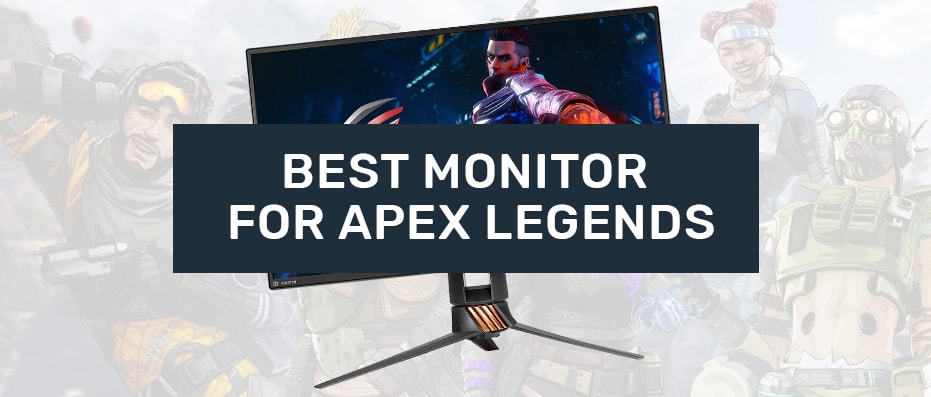 gaming monitor for apex legends